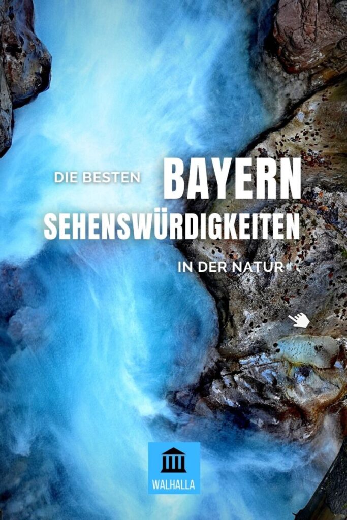 Bayern Sehenswürdigkeiten Natur
